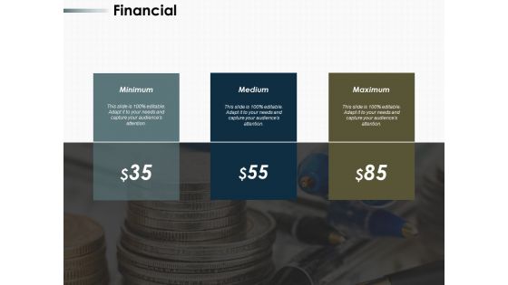 Financial Medium Maximum Ppt PowerPoint Presentation Ideas Vector