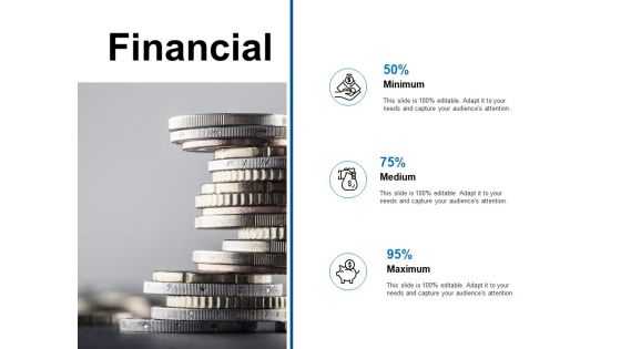 Financial Medium Ppt PowerPoint Presentation Professional Graphics Template Financial Medium Ppt PowerPoint Presentation Professional Graphics Template
