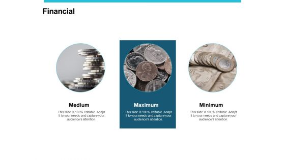 Financial Minimum Maximum Ppt PowerPoint Presentation Show Graphics Tutorials