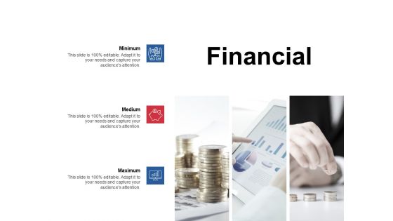 Financial Minimum Medium Ppt PowerPoint Presentation Model Design Inspiration