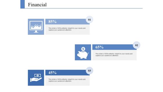 Financial Ppt PowerPoint Presentation Gallery Slides Financial Ppt PowerPoint Presentation Gallery Slides