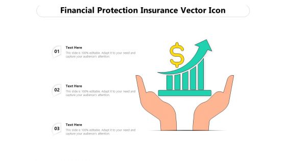 Financial Protection Insurance Vector Icon Ppt PowerPoint Presentation Gallery Backgrounds PDF