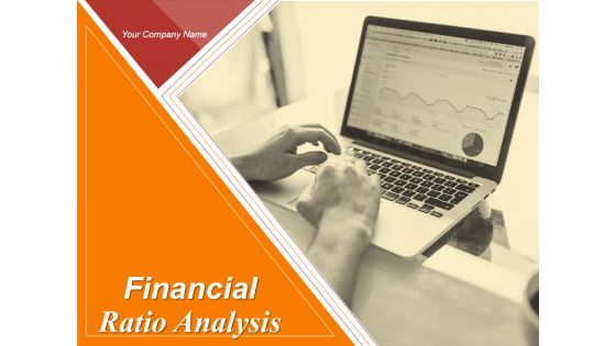 Financial Ratio Analysis Ppt PowerPoint Presentation Complete Deck With Slides