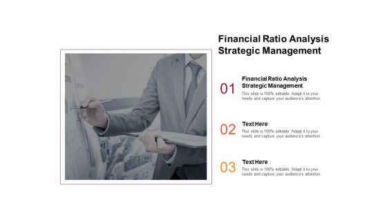 Financial Ratio Analysis Strategic Management Ppt PowerPoint Presentation Styles Visuals Cpb Pdf