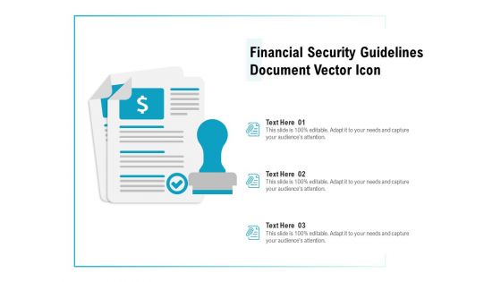 Financial Security Guidelines Document Vector Icon Ppt PowerPoint Presentation Icon Outline PDF