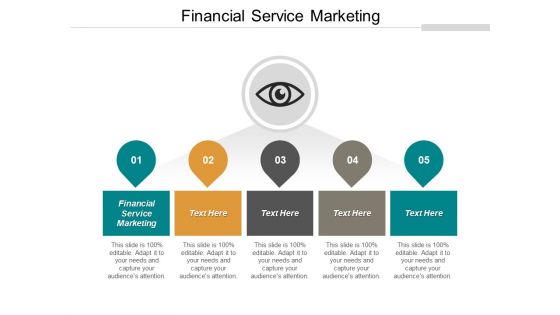 Financial Service Marketing Ppt PowerPoint Presentation Portfolio Ideas Cpb