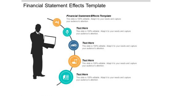 Financial Statement Effects Template Ppt Powerpoint Presentation Templates Cpb