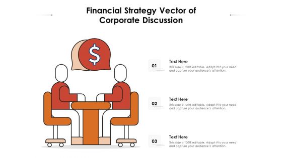 Financial Strategy Vector Of Corporate Discussion Ppt PowerPoint Presentation Inspiration Ideas PDF