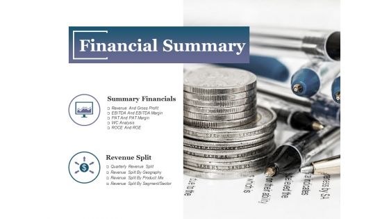 Financial Summary Ppt PowerPoint Presentation Infographics Design Inspiration Financial Summary Ppt PowerPoint Presentation Infographics Design Inspiration