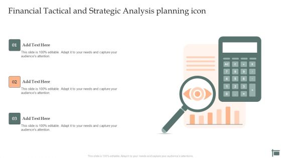 Financial Tactical And Strategic Analysis Planning Icon Ideas PDF
