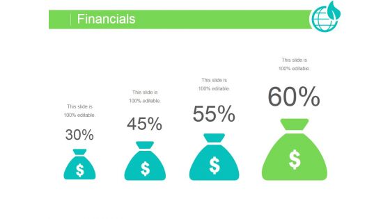 Financials Ppt PowerPoint Presentation Shapes Financials Ppt PowerPoint Presentation Shapes