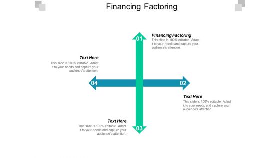 Financing Factoring Ppt PowerPoint Presentation Layouts Skills Cpb