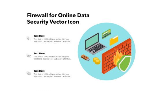 Firewall For Online Data Security Vector Icon Ppt PowerPoint Presentation Ideas Sample PDF