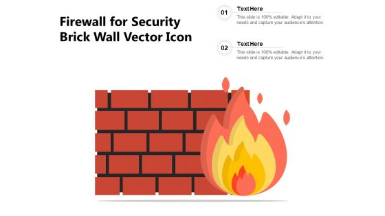 Firewall For Security Brick Wall Vector Icon Ppt PowerPoint Presentation Infographics Files PDF