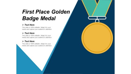 First Place Golden Badge Medal Ppt PowerPoint Presentation Inspiration Aids