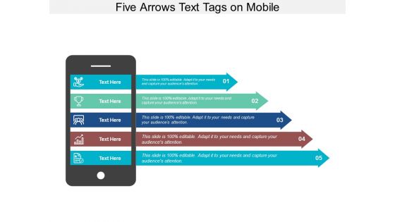 Five Arrows Text Tags On Mobile Ppt Powerpoint Presentation Show Sample