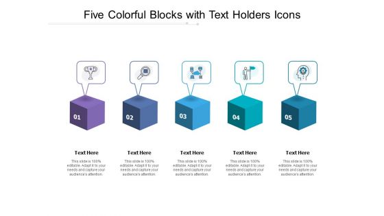 Five Colorful Blocks With Text Holders Icons Ppt PowerPoint Presentation Outline Visuals
