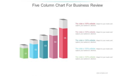 Five Column Chart For Business Review Ppt PowerPoint Presentation Diagrams Five Column Chart For Business Review Ppt PowerPoint Presentation Diagrams