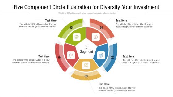 Five Component Circle Illustration For Diversify Your Investment Ppt PowerPoint Presentation File Inspiration PDF Five Component Circle Illustration For Diversify Your Investment Ppt PowerPoint Presentation File Inspiration PDF