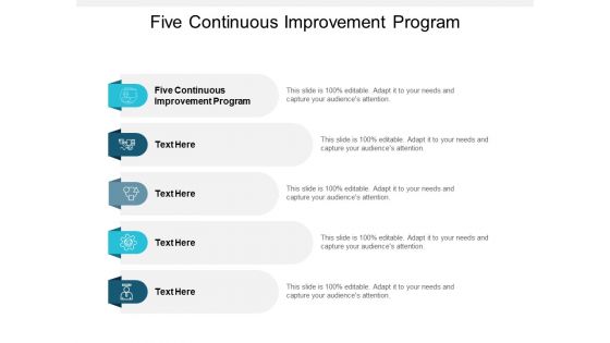Five Continuous Improvement Program Ppt PowerPoint Presentation Infographic Template Structure Cpb Five Continuous Improvement Program Ppt PowerPoint Presentation Infographic Template Structure Cpb