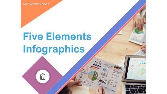 Five Elements Infographics Business Process Management Planning Ppt PowerPoint Presentation Complete Deck