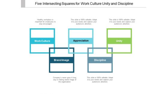 Five Intersecting Squares For Work Culture Unity And Discipline Ppt PowerPoint Presentation Infographics Infographic Template