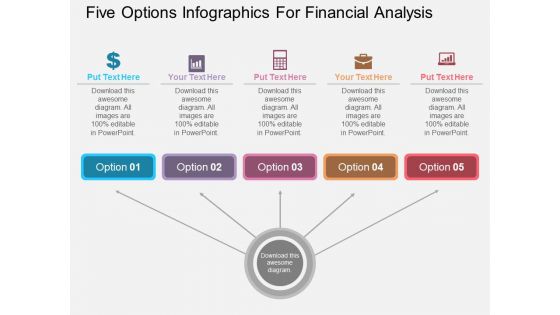 Five Options Infographics For Financial Analysis Powerpoint Template