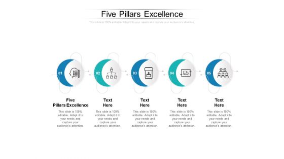 Five Pillars Excellence Ppt PowerPoint Presentation Inspiration Graphics Pictures Cpb