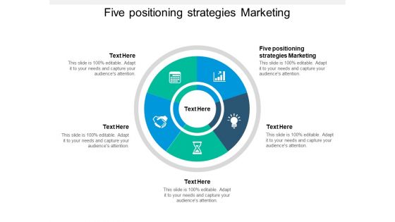 Five Positioning Strategies Marketing Ppt PowerPoint Presentation Model Tips