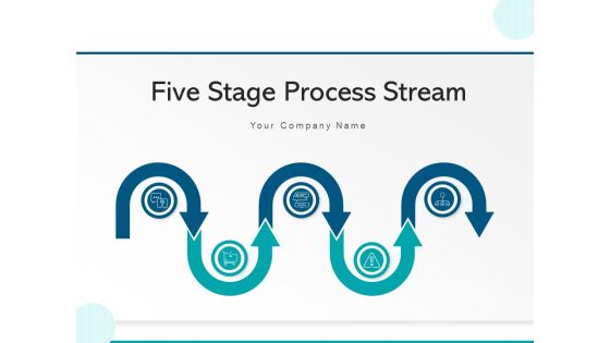 Five Stage Process Stream Business Planning Ppt PowerPoint Presentation Complete Deck