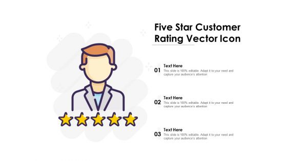 Five Star Customer Rating Vector Icon Ppt PowerPoint Presentation Infographic Template Backgrounds