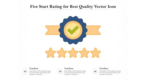 Five Start Rating For Best Quality Vector Icon Ppt PowerPoint Presentation Portfolio Graphic Tips PDF