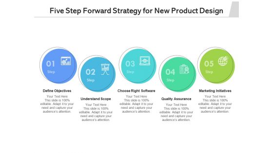 Five Step Forward Strategy For New Product Design Ppt PowerPoint Presentation Gallery Samples PDF Five Step Forward Strategy For New Product Design Ppt PowerPoint Presentation Gallery Samples PDF