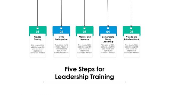 Five Steps For Leadership Training Ppt PowerPoint Presentation File Design Templates