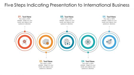 Five Steps Indicating Presentation To International Business Ppt PowerPoint Presentation File Inspiration PDF