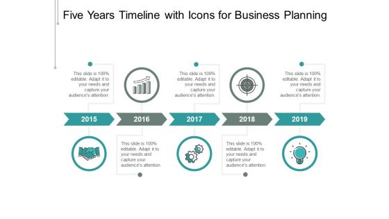 Five Years Timeline With Icons For Business Planning Ppt PowerPoint Presentation Inspiration Ideas