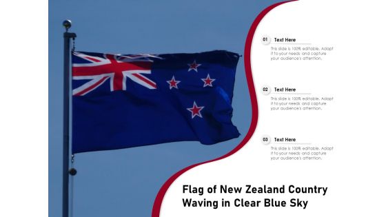Flag Of New Zealand Country Waving In Clear Blue Sky Ppt PowerPoint Presentation Styles Samples PDF