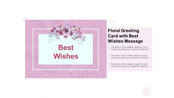 Floral Greeting Card With Best Wishes Message Ppt PowerPoint Presentation Gallery Guide