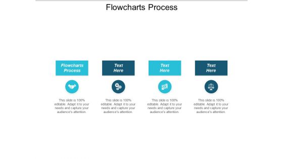 Flowcharts Process Ppt PowerPoint Presentation Portfolio Styles Cpb