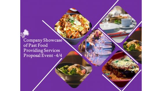 Food Providing Services Company Showcase Of Past Food Providing Services Proposal Event Marketing Diagrams PDF