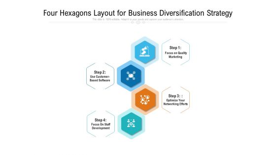 Four Hexagons Layout For Business Diversification Strategy Ppt PowerPoint Presentation File Infographic Template PDF