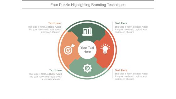 Four Puzzle Highlighting Branding Techniques Ppt PowerPoint Presentation Design Ideas