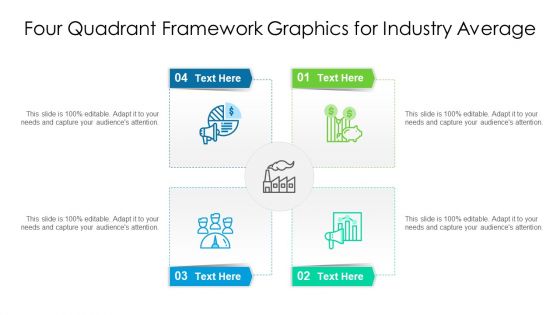 Four Quadrant Framework Graphics For Industry Average Ppt PowerPoint Presentation File Example Topics PDF Four Quadrant Framework Graphics For Industry Average Ppt PowerPoint Presentation File Example Topics PDF