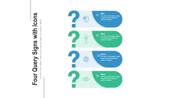 Four Query Signs With Icons Ppt PowerPoint Presentation Slides Information PDF