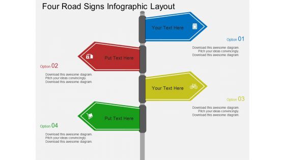 Four Road Signs Infographic Layout Powerpoint Templates