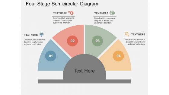 Four Stage Semicircular Diagram Powerpoint Templates
