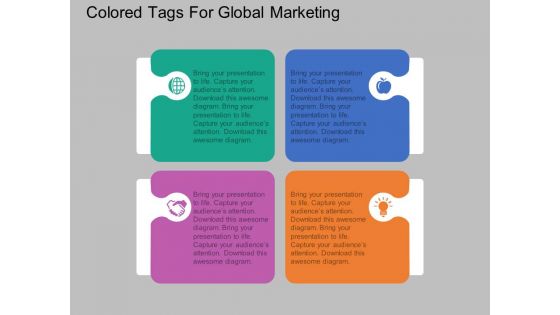 Four Staged Colored Tags For Global Marketing Powerpoint Template