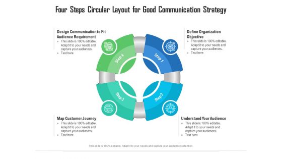 Four Steps Circular Layout For Good Communication Strategy Ppt PowerPoint Presentation File Show PDF Four Steps Circular Layout For Good Communication Strategy Ppt PowerPoint Presentation File Show PDF