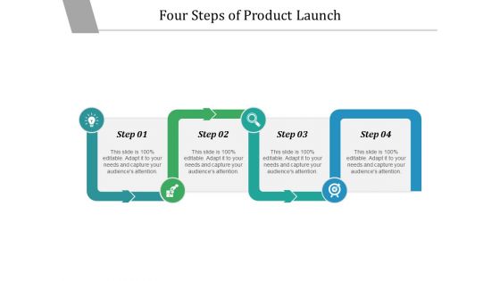 Four Steps Of Product Launch Ppt PowerPoint Presentation Gallery Diagrams