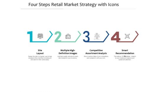 Four Steps Retail Market Strategy With Icons Ppt PowerPoint Presentation Inspiration Designs